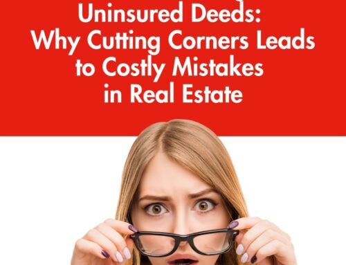 Understanding Uninsured Deeds